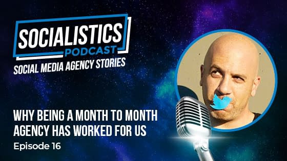 Why Being A Month To Month Agency Has Worked Out For Us