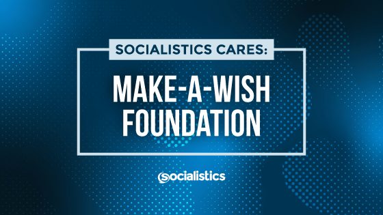 Socialistics Cares: Make-A-Wish Alaska/Washington