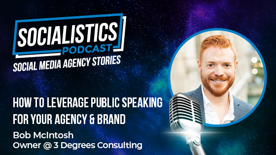 How To Leverage Public Speaking For Your Agency & Your Personal Brand