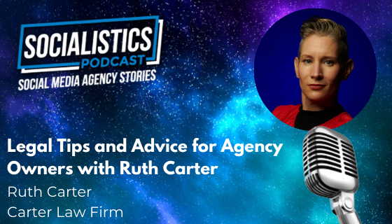 Legal Tips and Advice for Agency Owners with Ruth Carter