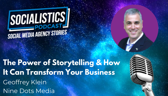 The Power of Storytelling and How It Can Transform Your Business